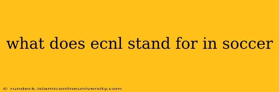 what does ecnl stand for in soccer