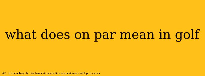 what does on par mean in golf