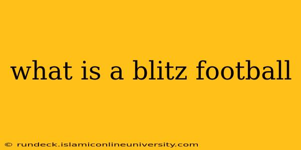 what is a blitz football