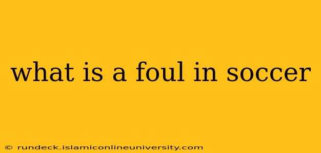 what is a foul in soccer