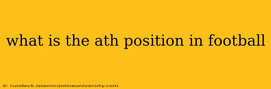 what is the ath position in football