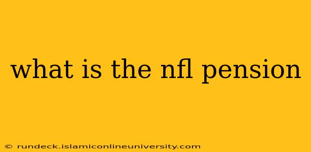 what is the nfl pension