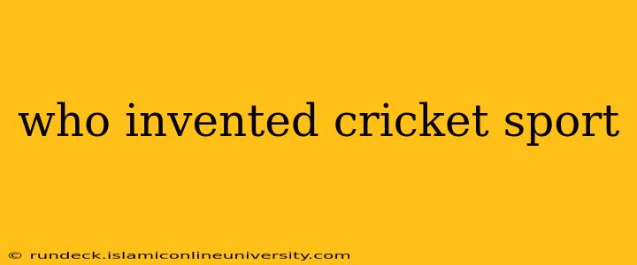 who invented cricket sport