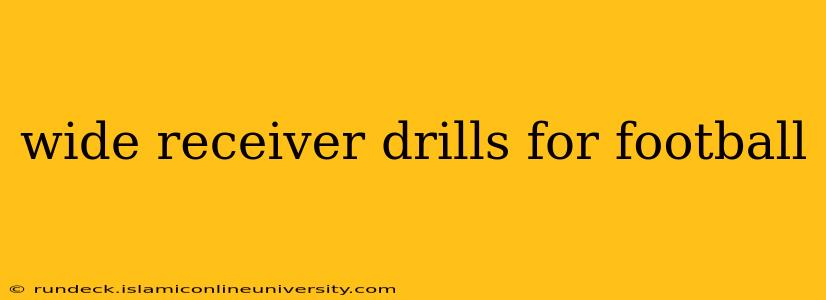 wide receiver drills for football