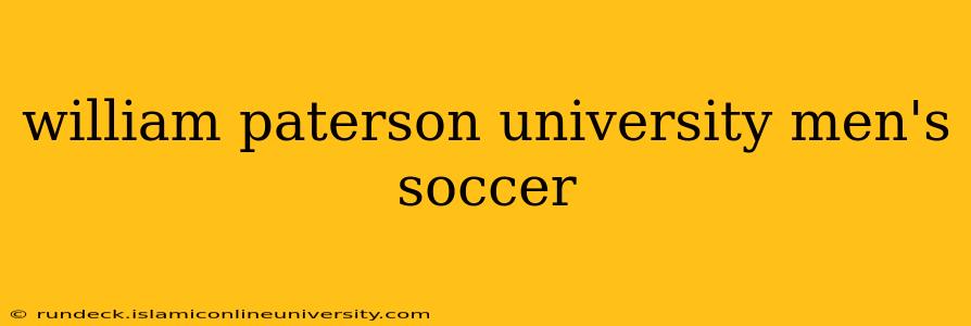william paterson university men's soccer