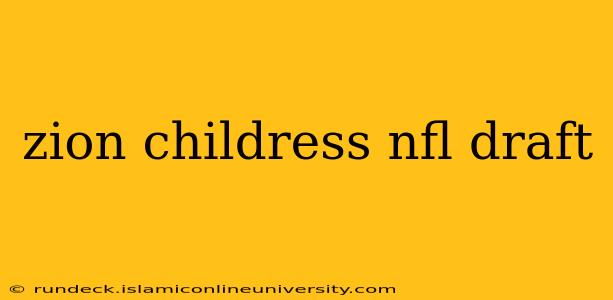 zion childress nfl draft