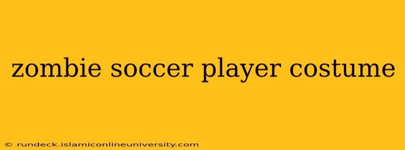 zombie soccer player costume